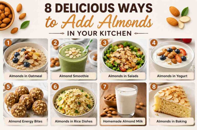 8 Delicious Ways to Add Almonds in Your Kitchen Recipes