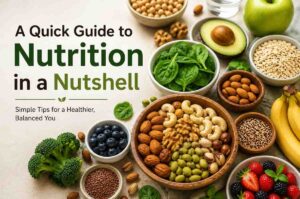 A Quick Guide to Nutrition in a Nutshell | Primenuts Blog