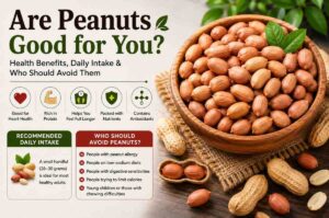 Are Peanuts Good for You? Health Benefits, Daily Intake & Who Should Avoid Them