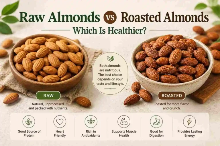 Raw Almonds vs Roasted Almonds: Which Is Healthier?