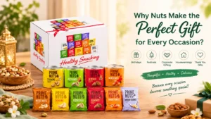 Why Nuts Make the Perfect Gift for Every Occasion?